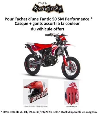 OFFRE SUR FANTIC 50 SM...